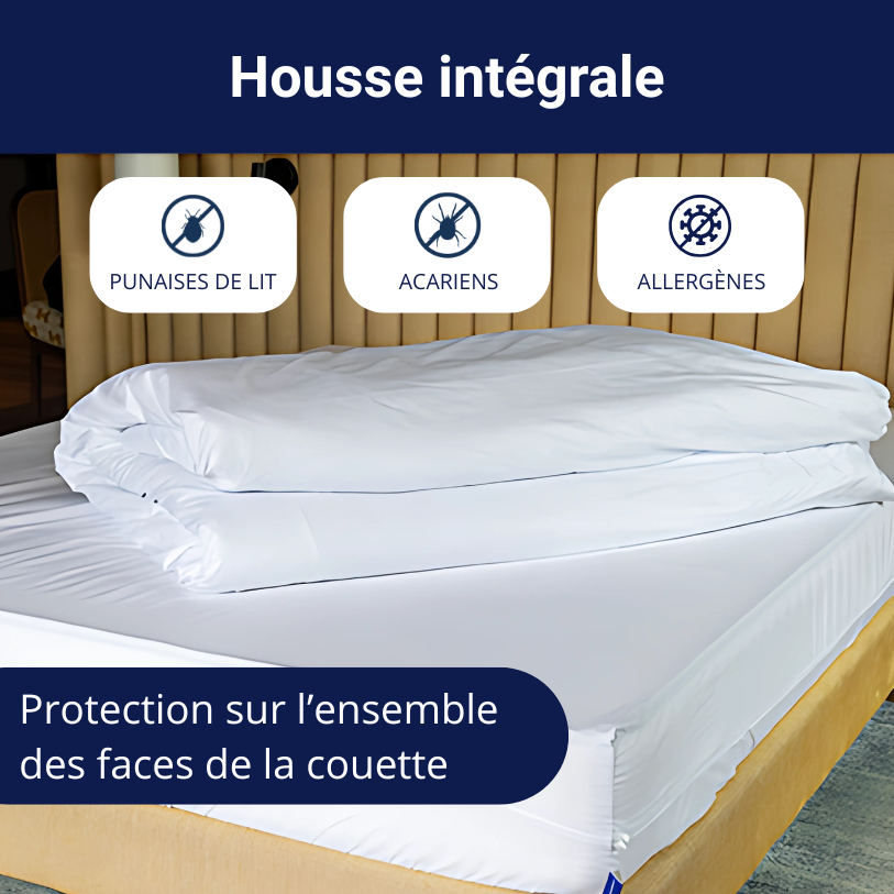 Housse anti punaises de lit intégrale pour couette. Protection sur l'ensemble des faces du matelas.